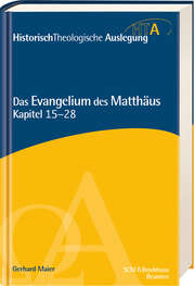 Das Evangelium des Matthäus, Kapitel 15-28