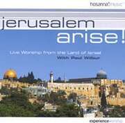 Paul Wilbur - Jerusalem Arise! Jerusalem Arise!