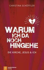 Christina Schöffler - Warum ich da noch hingehe Warum ich da noch hingehe